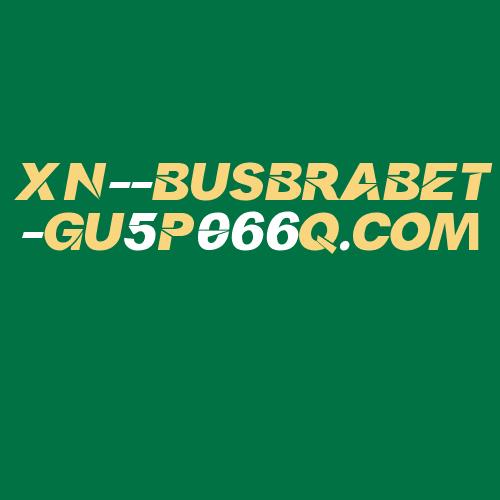 Logo da XN--BUSBRABET-GU5P066Q